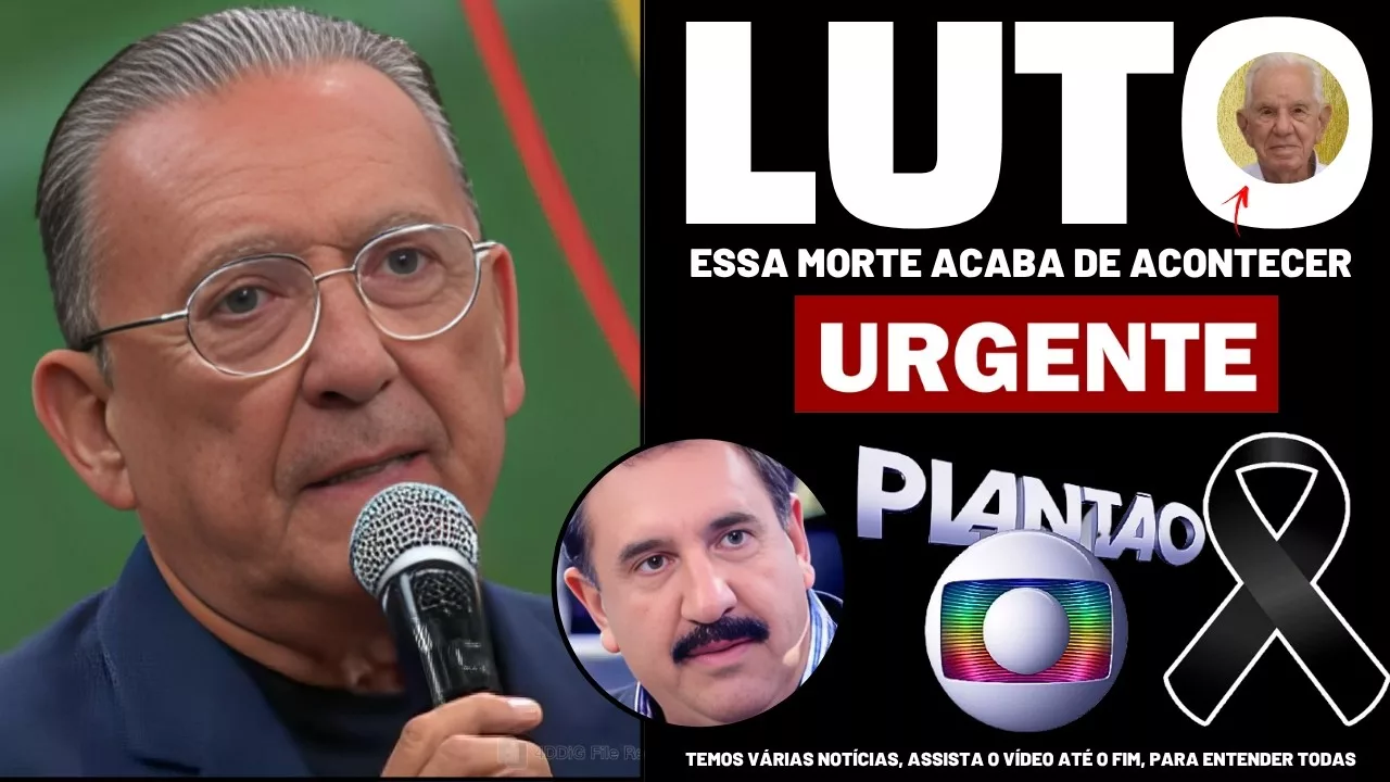👉 MORREU FAMOSO E QUERIDO APÓS PASSAR MUITO MAL │ Galvão Bueno, chega notícia │ Ratinho..